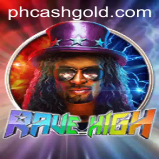 RaveHigh: Dive Into the Thrilling World of Phcash and Adventure