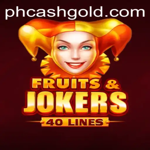Fruits and Jokers 40 Game Immersive Experience